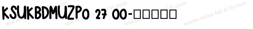 KSUKBDMUZP0 27 00字体转换